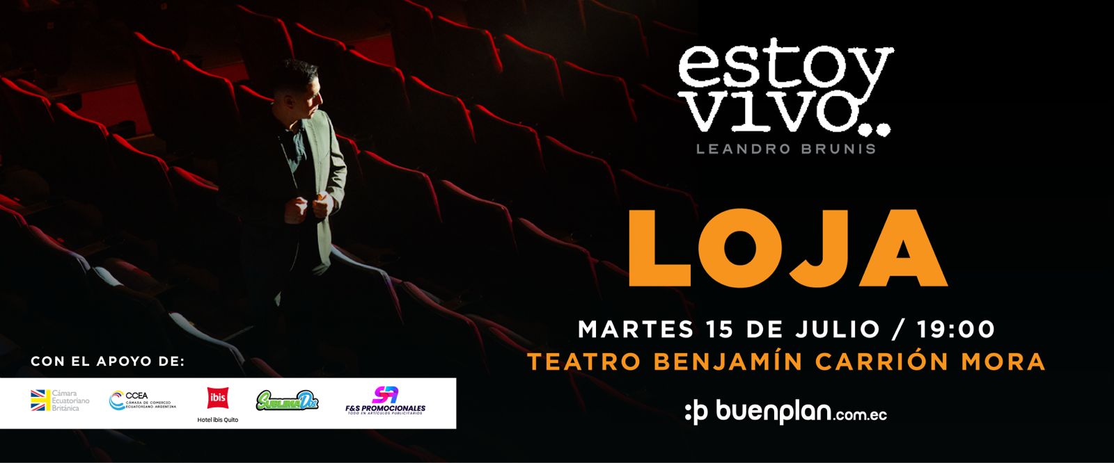 Gira Estoy Vivo - Leandro Brunis - Loja en Loja, BuenPlan